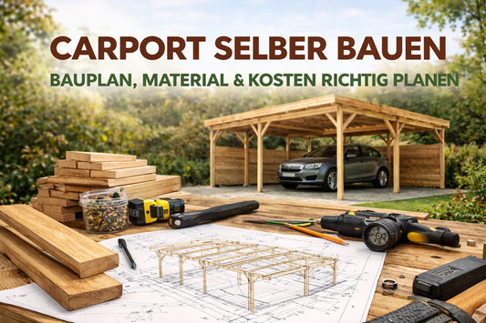 Carport selber bauen mit Bauplan, Materialplanung und Kostenübersicht