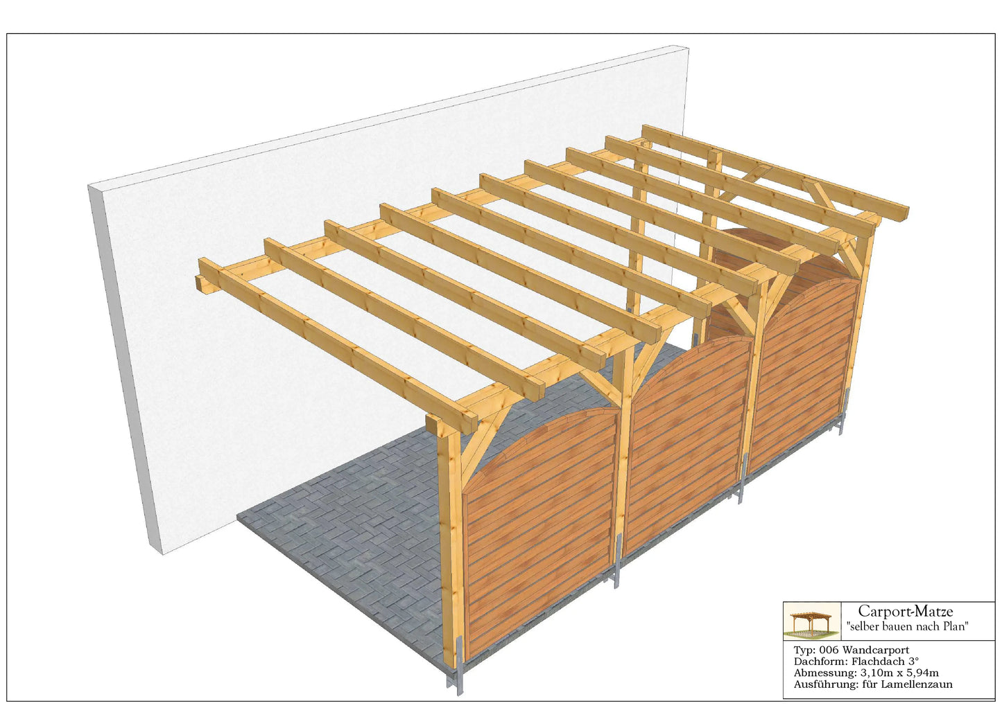 Wandcarport Typ 006 Flachdach 3° B=3,10m x L= 5,94m