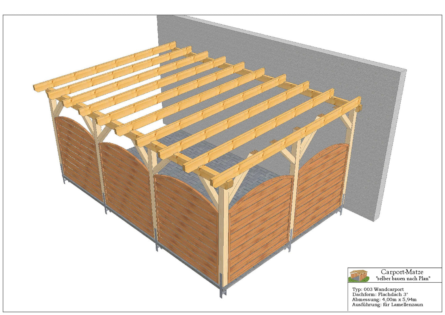 Wandcarport Typ 003 Flachdach 3°  B=4,00m x L= 5,94m