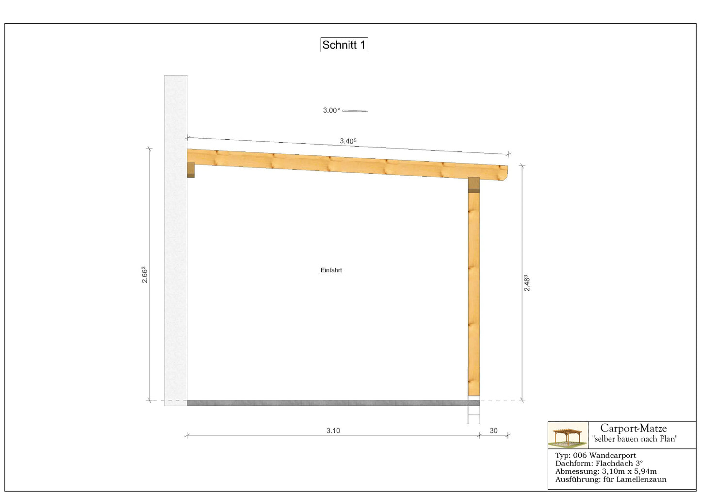 Bauplan für einen Holz-Wandcarport 3,10mx5,94m mit Montageanleitung - Schnitt 1