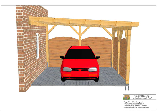 Bauplan für einen Holz-Wandcarport 4,00m x 4,00m mit Montageanleitung - Ansicht 1