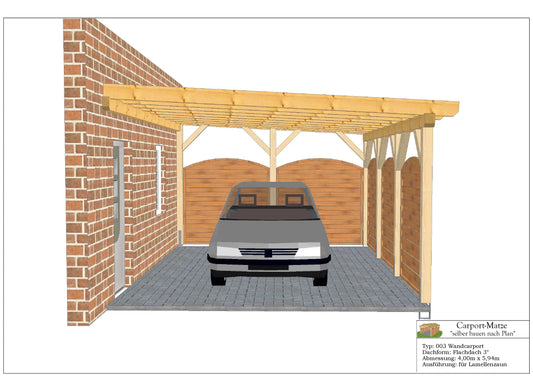 Bauplan für einen Holz-Wandcarport 4,00m x 5,94m mit Montageanleitung - Ansicht 1